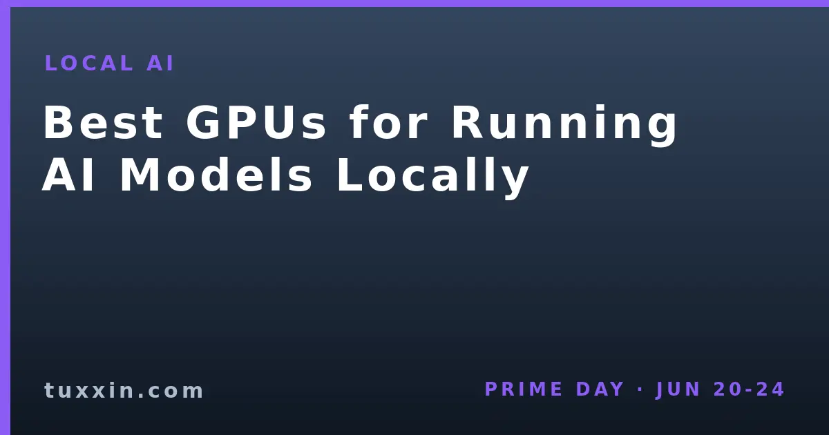 The Best GPUs for Running AI Models Locally (2026)